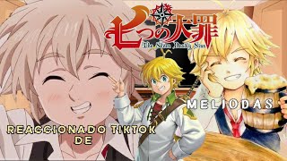 🌼🐷los 7 pecados capitales reaccionado a tiktok de meliodas🐉