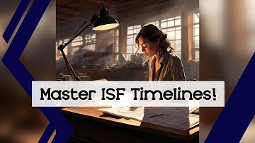 Master ISF Deadlines: Avoid Fines and Delays!