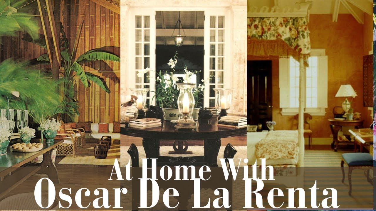 A Closer Look Oscar De La Renta’s Punta Cana Homes Cultured Elegance