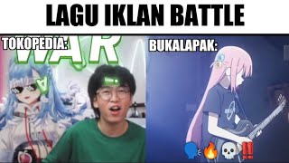 Lagu Iklan Battle😈..(Iklan Baru Tokopedia vs Iklan Lama Bukalapak)