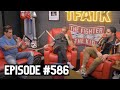 The Fighter and The Kid - Episode 586: Mike Catherwood