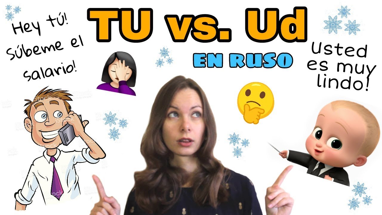 TU vs. USTED en ruso. ¡Úsalos bien!