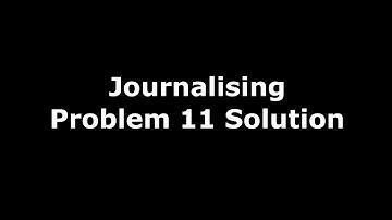 Class 11 Accounts | Recording Of Transactions - I | Journalizing | Problem 11 Solution| NCERT | CBSE