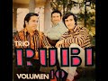 Trio Rubi Vol 10  (Disco completo) Marca de tiempo 👇
