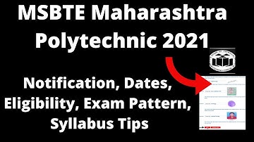 MSBTE Maharashtra Polytechnic 2021: Application Form, Pattern, Eligibility, Syllabus, Preparation