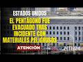 El Pentágono fue evacuado tras incidente con materiales peligrosos