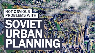 Soviet Urban Planning. What Makes it so Unique?