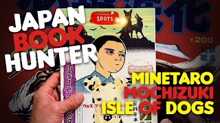 Japan Book Hunter Isle Of Dogs By Mochizuki Minetaro & Wes Anderson