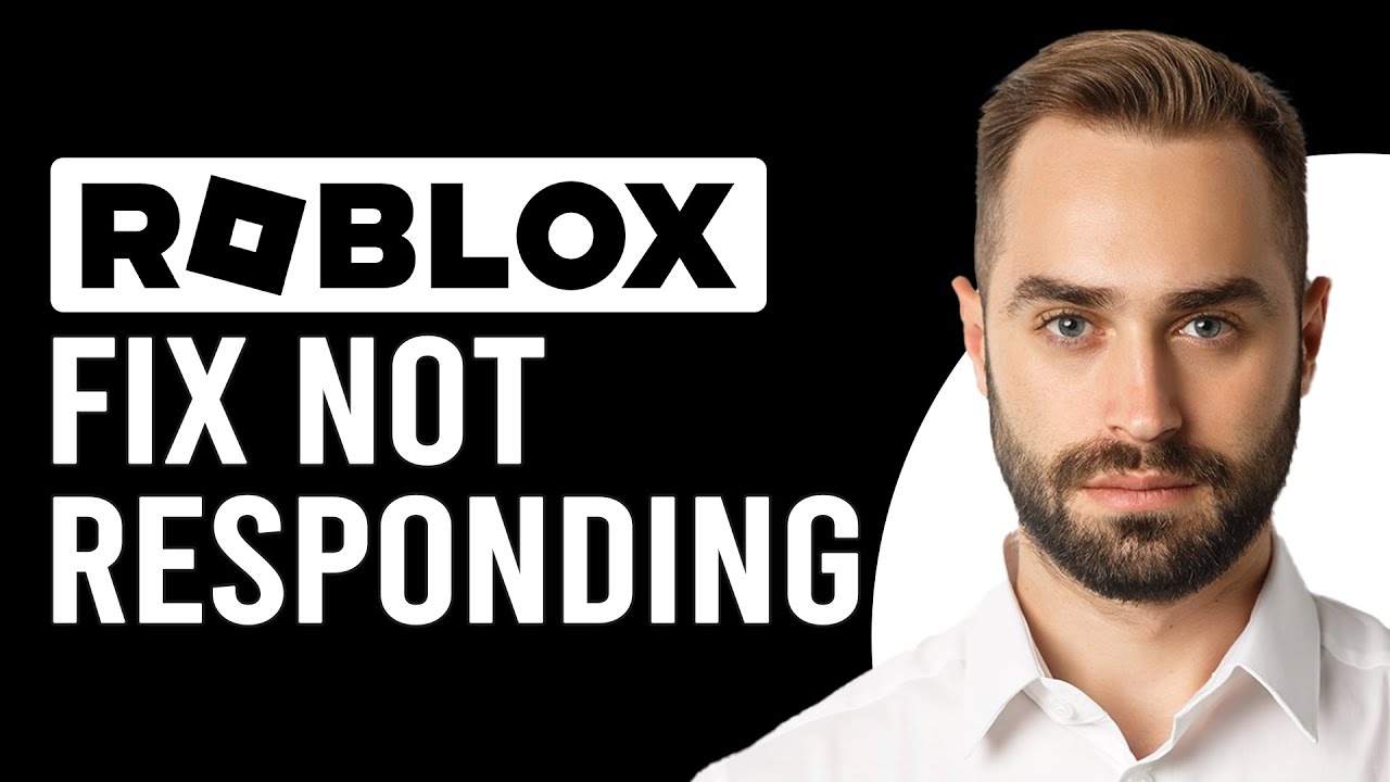 How To Fix Roblox Not Responding (What Should You Do To Resolve Roblox ...