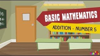 Basic Mathematics - addition of number 5 by BabyA Nursery Channel by English Learning Town / BabyA Nursery Channel 2,717 views 5 years ago 4 minutes