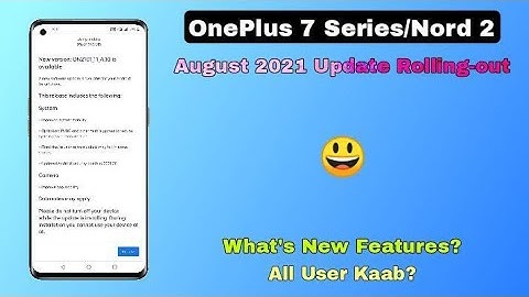Oneplus 7,7Pro,7T,7TPro,Nord2 August 2021 update rollout | A.10 Update Rollout ~ Rockoamit 😃🔥