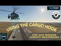 1h. H145 Mission Deep Dive Part 2 - How to use the cargo hook in H145 missions