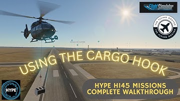 1h. H145 Mission Deep Dive Part 2 - How to use the cargo hook in H145 missions