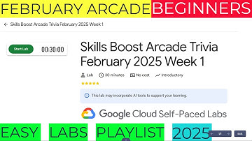 Skills Boost Arcade Trivia February 2025 Week 1