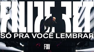 Filipe Ret - Só Pra Você Lembrar (Ao Vivo)