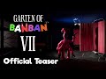 Garten of banban 7  official teaser trailer