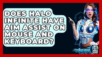 Does Halo Infinite Have Aim Assist On Mouse And Keyboard? - The SciFi Reel