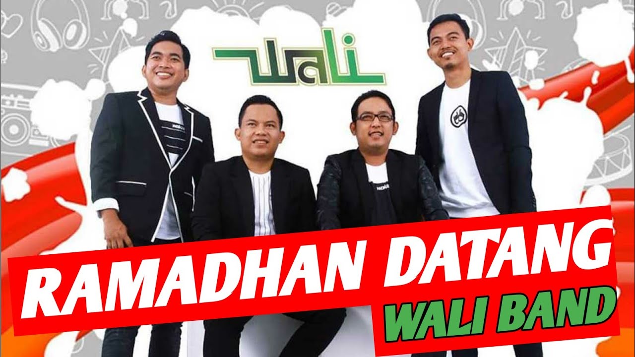 wali band ramadhan datang