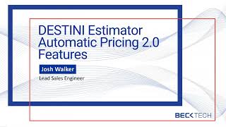 DESTINI Estimator Automatic Pricing 2.0 Features Webinar