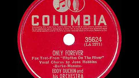 1940 Eddy Duchin - Only Forever (June Robbins, voc...