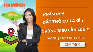 Đất Thổ Cư Là Gì? Những Điều Cần Biết Về Đất Thổ Cư