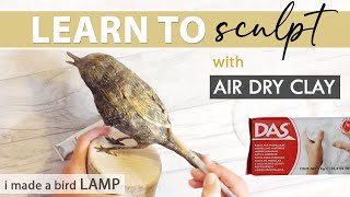 AIR DRY CLAY SCULPTURE TUTORIAL  How to Make a Bird Lamp