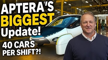 40 Cars Per Shift? Aptera Reveals Stunning New Production Target!