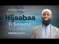 Abdosh Aliyyi Nashiidaa Hijaabaa Fi Salaata