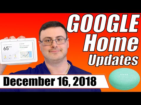 Google Home New Updates and New Features For December 16 2018