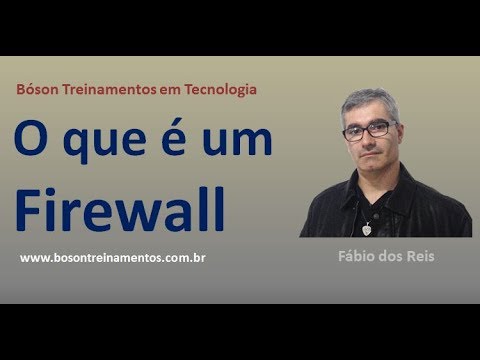 Vídeo: O Que é Um Firewall