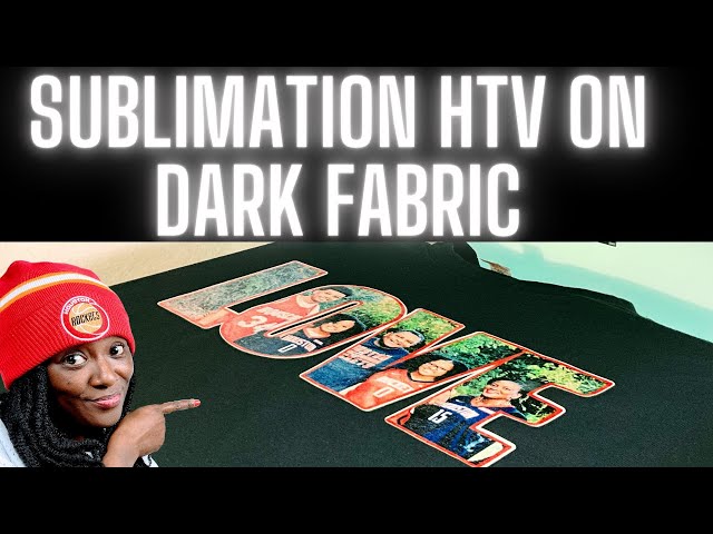 HOW TO USE SUBLIMATION HTV ON DARK FABRIC - SUBLIMATION ON COTTON