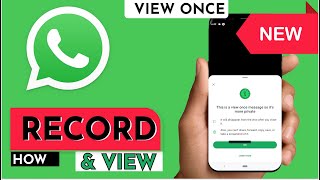 How To Save A View Once Whatsapp Photo And Video In 2025