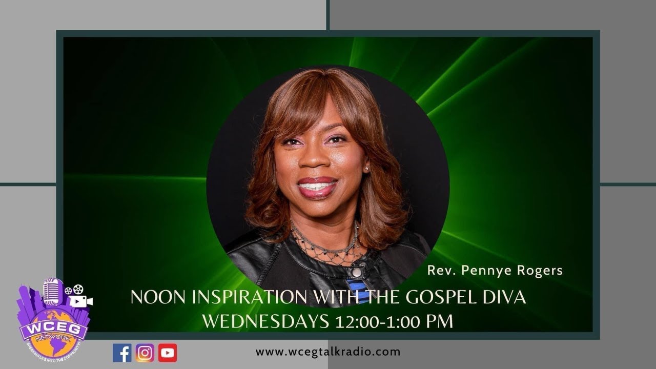 WCEG Media Enterprises Inspiration for Your Soul host Rev. Pennye Rogers.