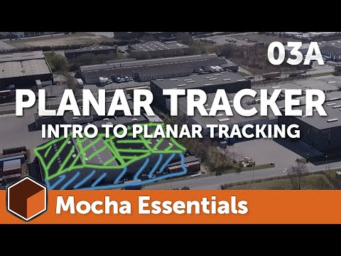 03a Planar Tracker - Introduction [Mocha Essentials]