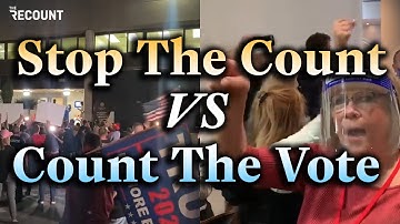 Stop the Vote vs. Count the Vote