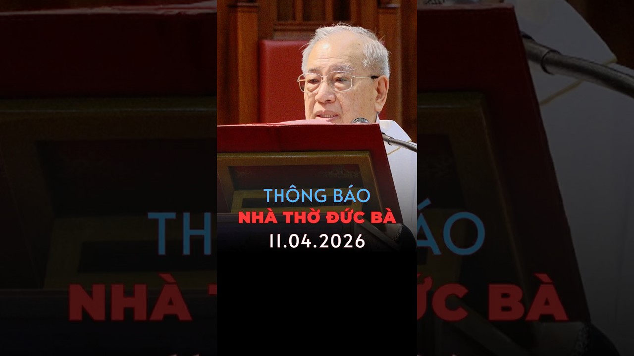 Thông báo 11-4-2026 nhà thờ Đức Bà