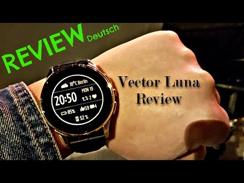 Vector Luna Smartwatch |Review Deutsch| "beste Akkulaufzeit" (extrem ausführlich 😊)