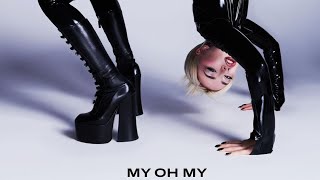 My Oh My | Trailer