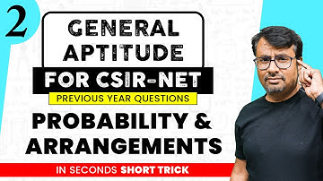 General Aptitude | CSIR NET | Probability & Arrangement | Life Science/Chemistry /Physics/Maths/P-2