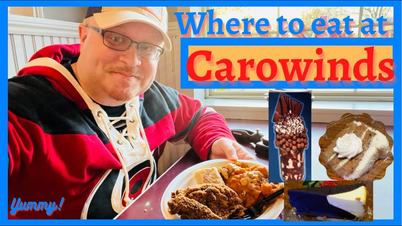 The best Carowinds restaurants, food, and snacks Charlotte, NC 2022