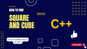 how to find square and cube of a given number in c++