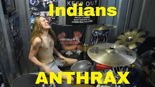 Indians | Anthrax - Drum Cover