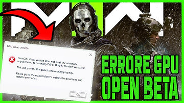 RISOLTO Errore di versione del driver GPU Beta di Modern Warfare 2- il pc non soddisfa i requisiti
