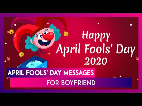 april-fools'-day-messages-for-boyfriend:-funny-quotes-&-cheesy-greetings-for-your-lover-on-april-1