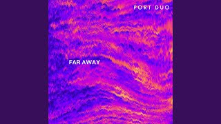 Video thumbnail of "Port Duo - Praises"