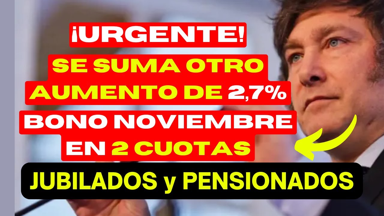 🛑 URGENTE EL AUMENTO REAL de NOVIEMBRE BONO en CUOTAS? 👉 Para JUBILADOS ...