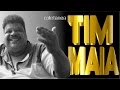 NÃO QUERO DINHEIRO (SÓ QUERO AMAR) - TIM MAIA