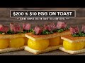 $200 Egg on Toast vs $10!