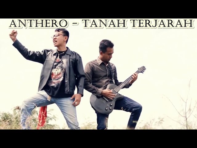 ANTHERO - Tanah Terjarah (Official Music Video) class=
