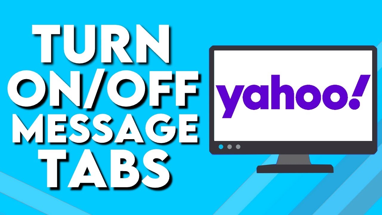 How Turn On/Off Message Tabs On Yahoo Mail - YouTube